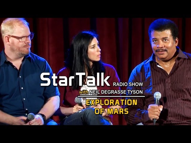 JIM GAFFIGAN & SARAH SILVERMAN: StarTalk with Neil deGrasse Tyson -  Curiosity Mars Rover