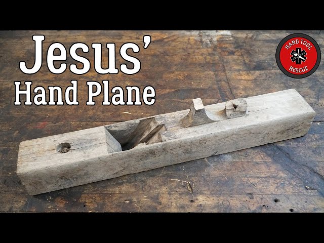 Jesus' Hand Plane [Restoration]