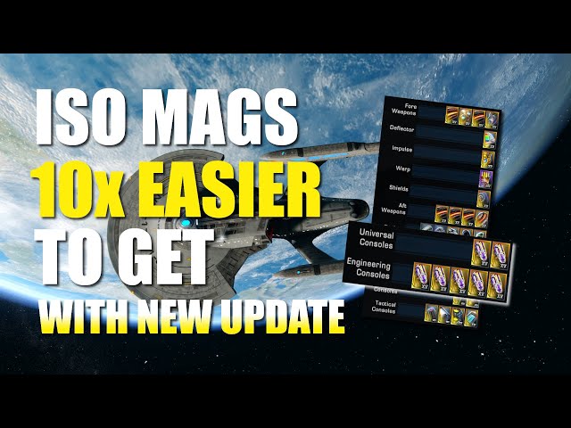 10 X Easier ISO Mag Farm With New Update | Star Trek Online