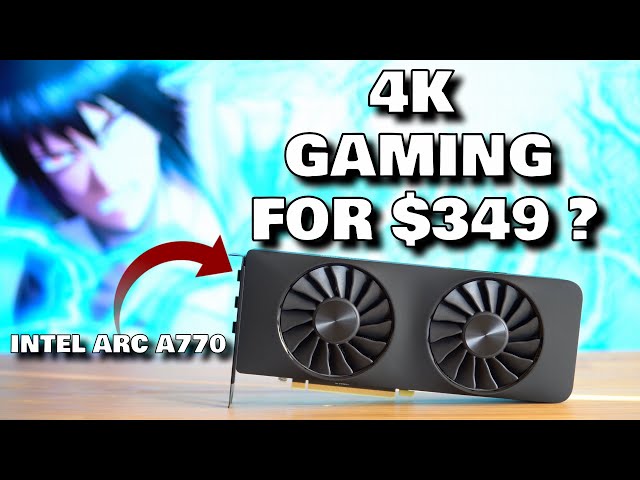 The BEST budget 4K gaming GPU in 2023 | Intel Arc A770