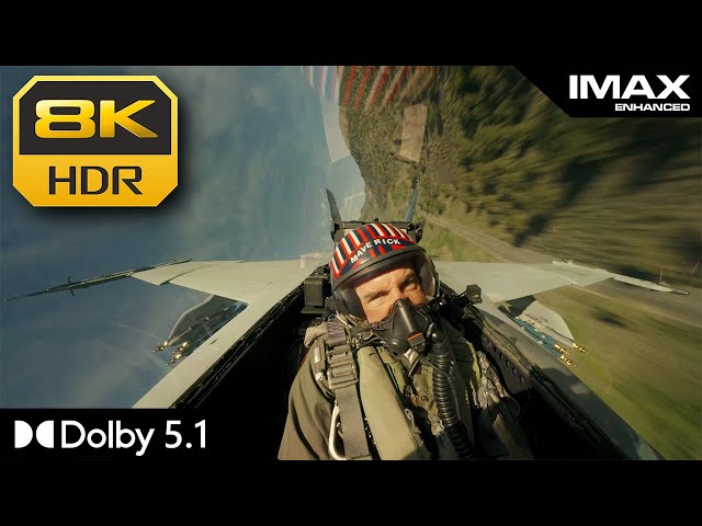 8K HDR IMAX | Target -02:15.00 (Top Gun Maverick) | Dolby 5.1
