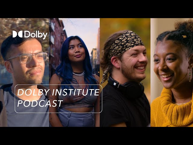 Directing Advice for First-Time Filmmakers | The #DolbyInstitute Podcast