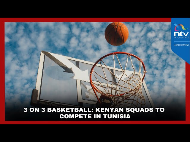 3 on 3 basketball: Kenyan squads to compete at Tunisia beach games