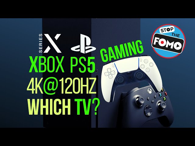 Best TVs for 4K@120Hz Gaming (PS5, Xbox Series X, HDMI 2.1 TV) Pt.2/2