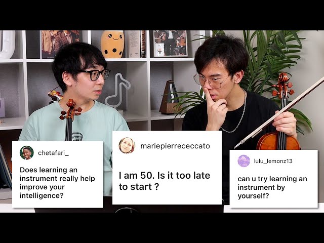 We Answer Your Questions about Learning an Instrument
