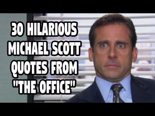 30 Hilarious Michael Scott Quotes From "The Office"