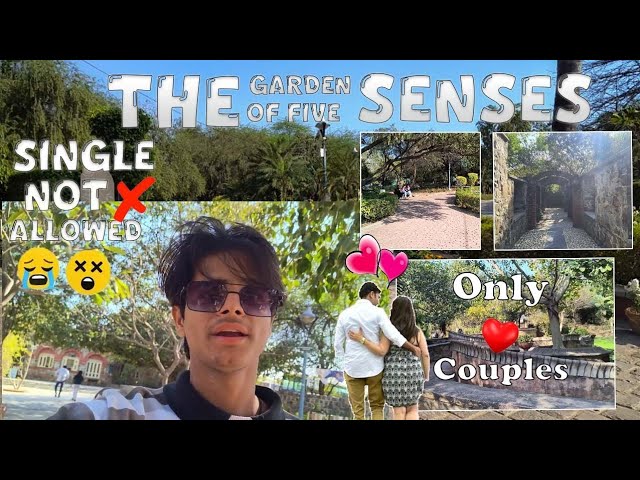 Garden of Five Senses || Couples Area || Single Not Allowed || Timing+ Ticket || Full Vlog