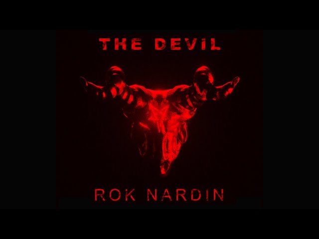 Rok Nardin - The Devil