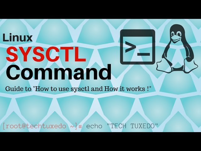 Sysctl command (Linux Tutorial)
