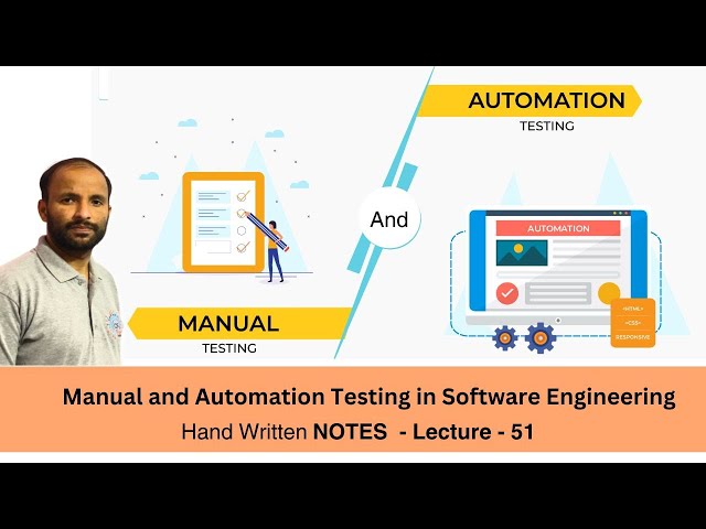 Manual Testing and Automation Testing in Software Engineering