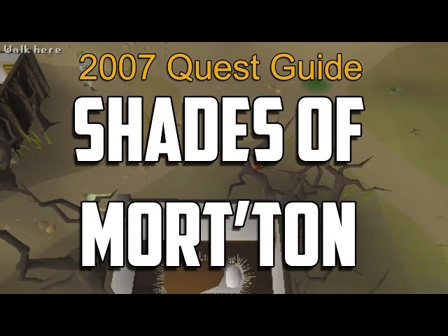 Runescape 2007 Shades of Mort'ton Quest Guide