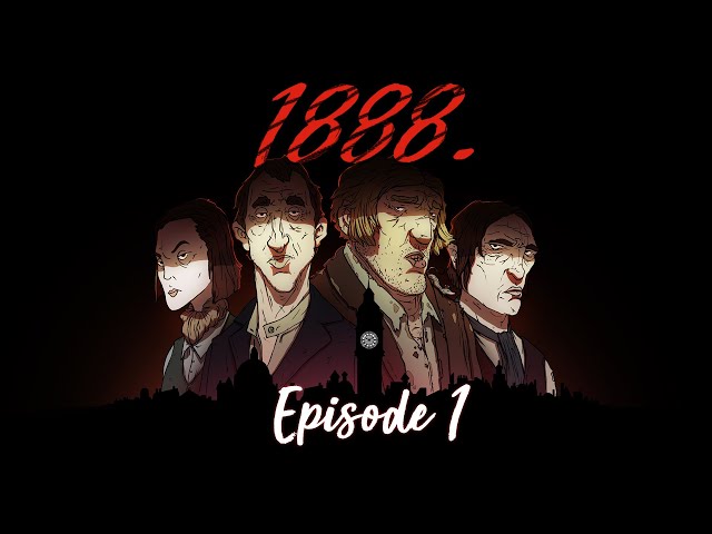 1888 | Episode 1