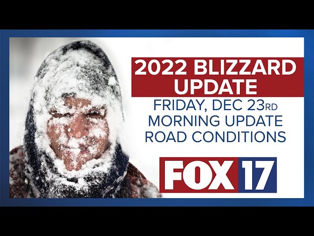 West Michigan Blizzard Of 2022 Road Conditions Update