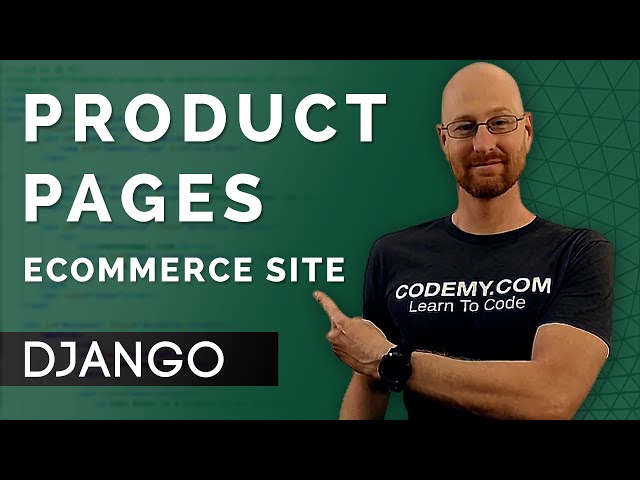 Product Pages - Django Wednesdays ECommerce 9
