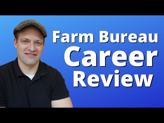 Farm Bureau Sales Career [Advice For Potential Agents]