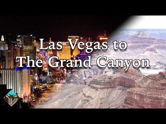 The 11 Best Stops on a Las Vegas to The Grand Canyon Road Trip