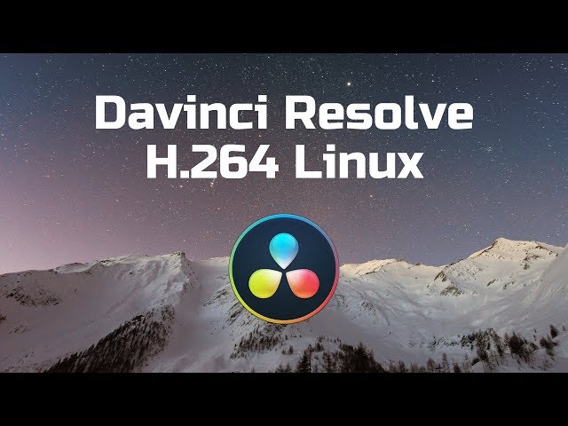 Import MP4 and H.264 Videos in Davinci Resolve on Linux