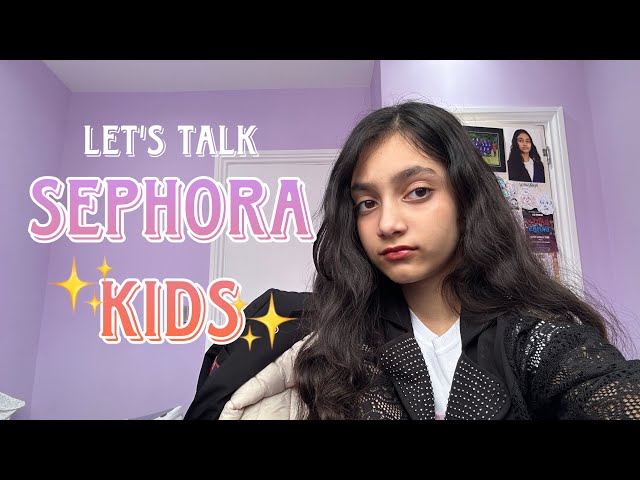 Let’s talk… Sephora Kids. // My thoughts on Sephora Kids.
