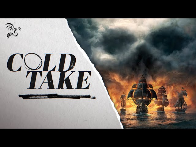 Skull and Bones Was 10 Years of Development... For This? | Cold Take