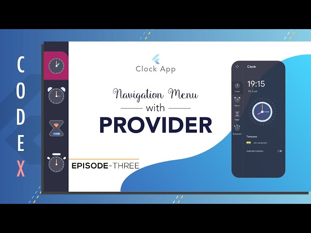 Flutter Navigation with Provider || Clock App (Episode-3)