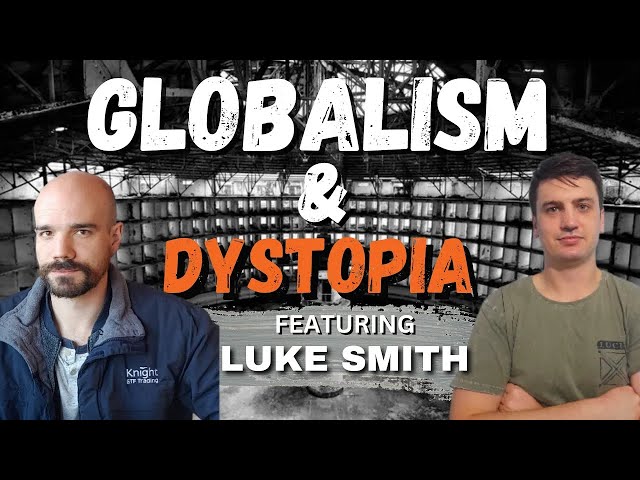 Globalism, Dystopia & Crypto ｜ Luke Smith on Monero Magazine