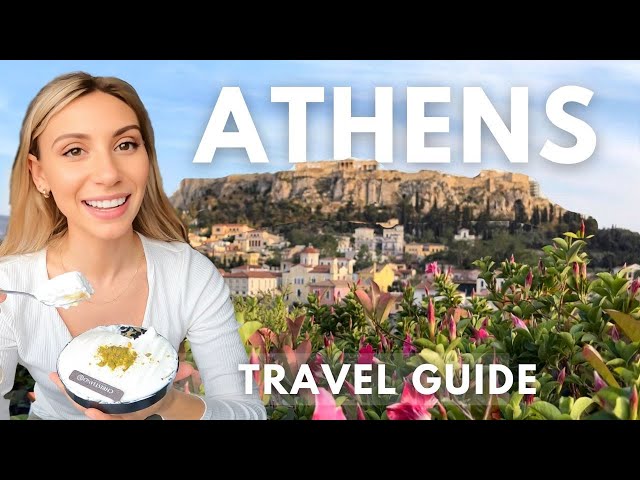 ATHENS: Top Things To Do in 72 Hours!