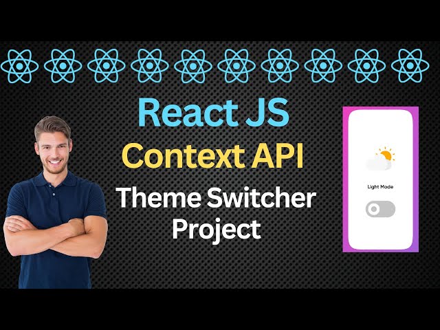 React peoject Theme Switcher using Context API | useContext hook | React Project