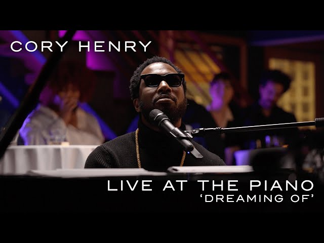 Cory Henry- Dreaming Of (Live at the Piano)