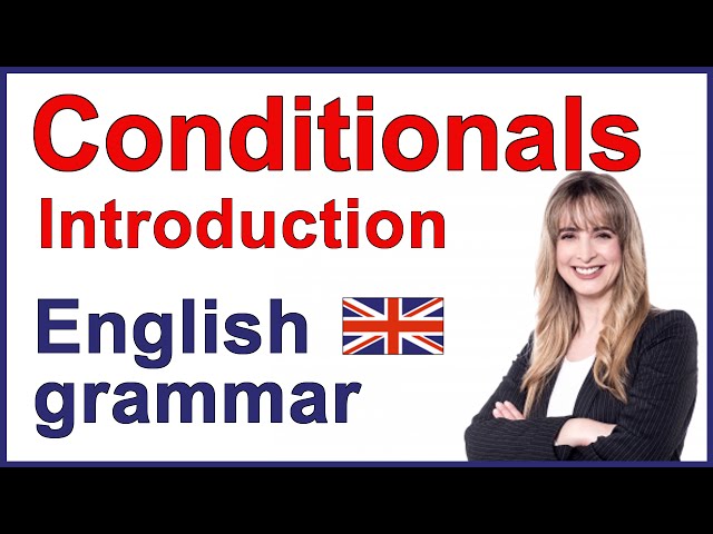 Conditional sentences in English grammar | Condicionales en Inglés