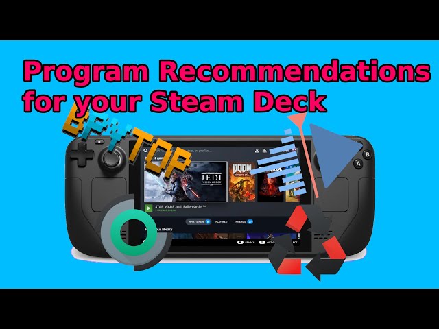 Steam Deck Program Recommendations