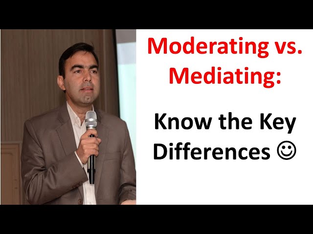 Know the key difference between Moderating and Mediating variable | Kokab Manzoor