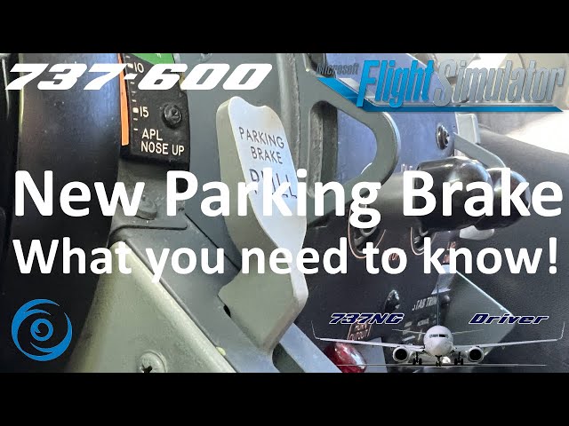PMDG 737 New Parking Brake System | WATCH THIS | 737 Pilot Explains
