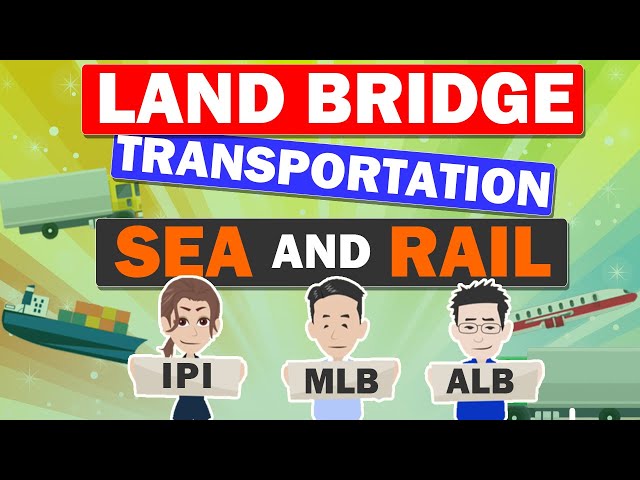 【Land Bridge Transportation】About Sea and Rail !  IPI, MLB and so on