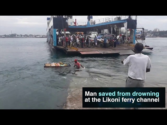 Man saved from drowning at the Likoni ferry channel