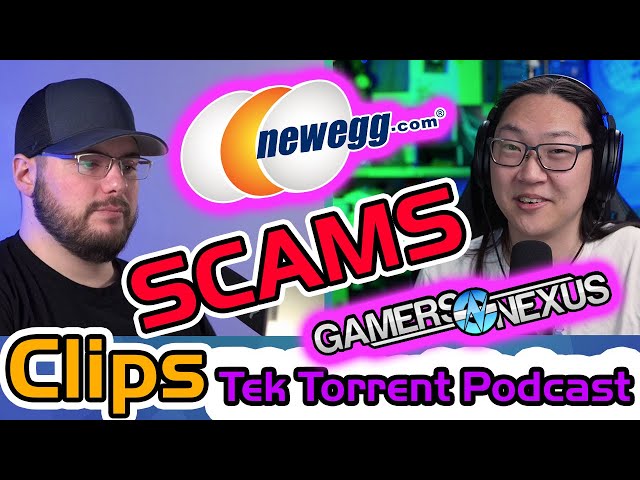 TTP Clips: Newegg Scams Gamers Nexus