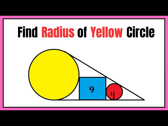 A Nice Geometry Problem | Can you Find Radius of Yellow Circle.