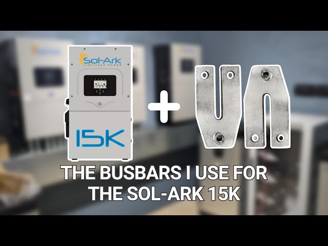 Sol-Ark 15k busbar PSA