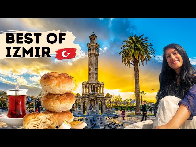 What to EAT, SEE and DO in IZMIR, Turkey 🇹🇷 Top 10 best tips!