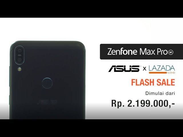 ZenFone Max Pro M1 - Lazada Flash Sale