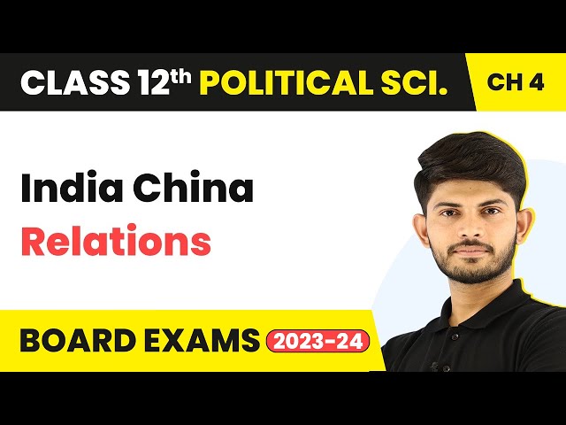 India China Relations - Alternative Centres of Power |Class 12 Political Science Chapter 2 | 2023-24