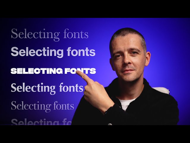 How to choose fonts: Step by step