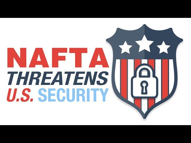 NAFTA Threatens US Security