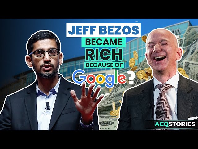 Jeff Bezos Became Rich Because of Google?