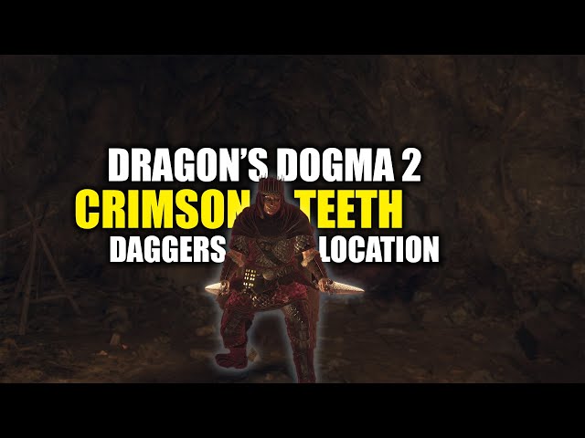 Dragon's Dogma 2 - Crimson Teeth Daggers Location