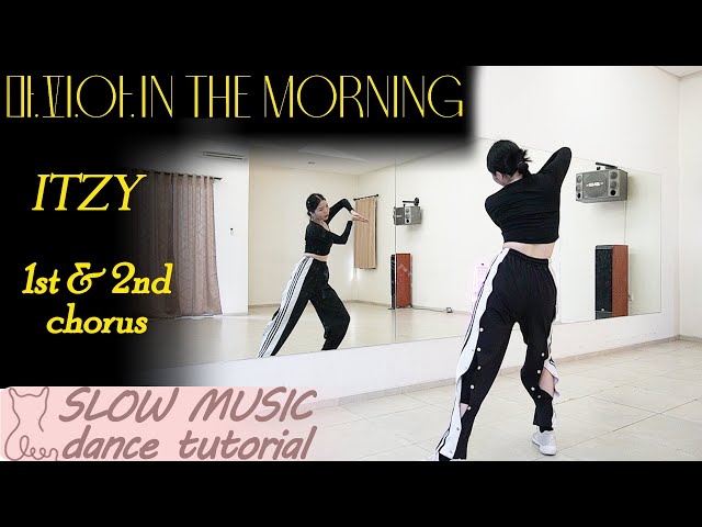 ITZY " MAFIA In the morning " Dance Tutorial | Mirrored + SLOW MUSIC