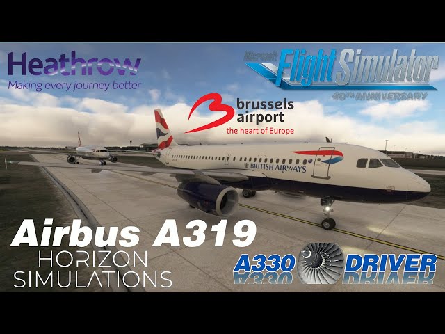 Horizon Sim/LVFR Airbus A319 - FIRST FLIGHT | Heathrow - Brussels | VATSIM | Real Airbus Pilot