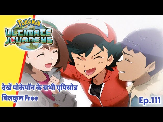 Pokemon Ultimate Master Journeys Episode 111 || Ash Vs His Dad | Hindii
