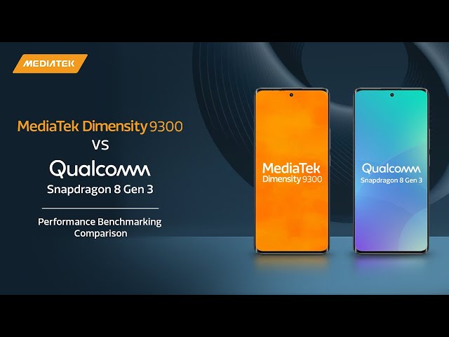 MediaTek Dimensity 9300 vs Qualcomm Snapdragon 8 Gen 3| Performance Benchmarking Comparison