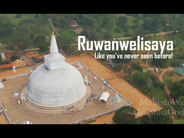 Ruwanwelisaya Dagoba like you've never seen before- 4K