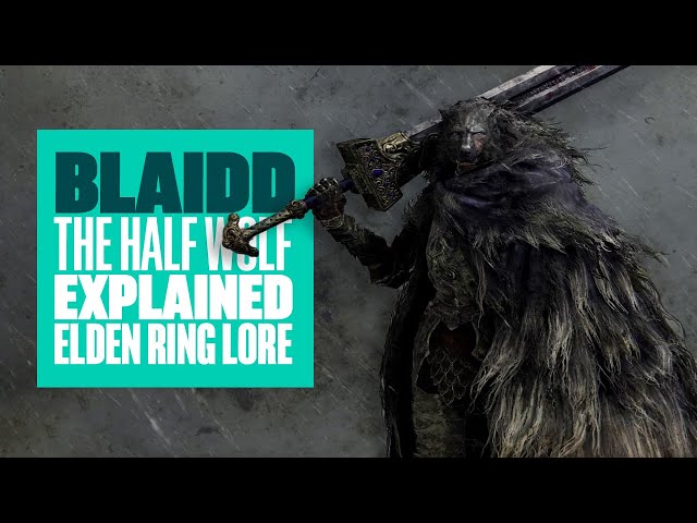 Elden Ring Lore: Blaidd’s Backstory Explained